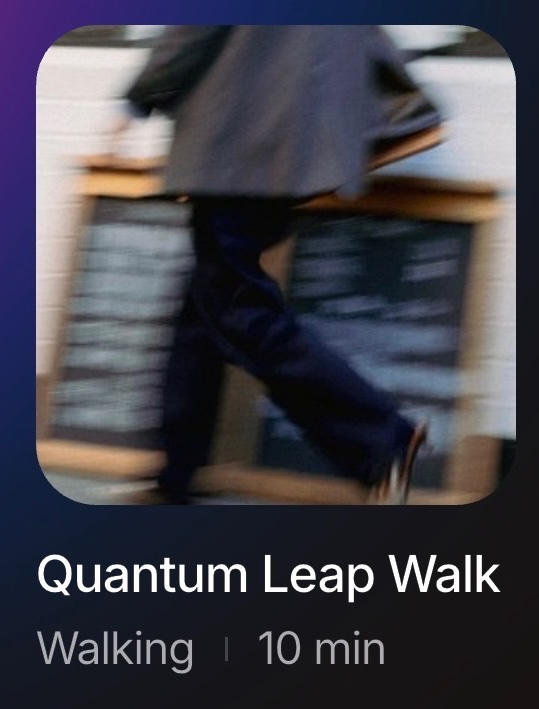 Quantum Leap Walk session cover art in the Radiate app